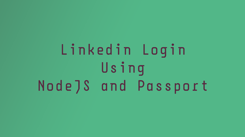 LinkedIn Login using Node JS and passport