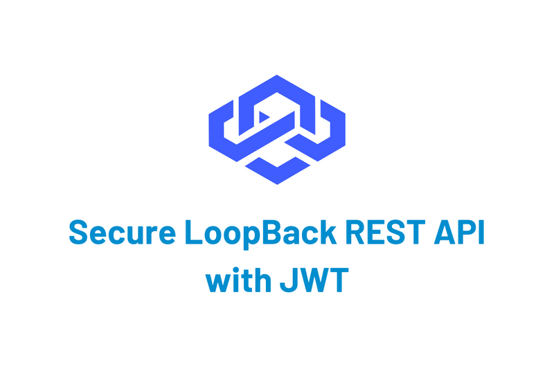 How to Secure Your LoopBack REST API with JWT Authentication